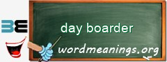 WordMeaning blackboard for day boarder